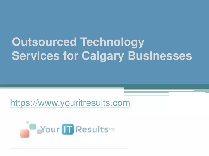 outsourced technology services for calgary businesses