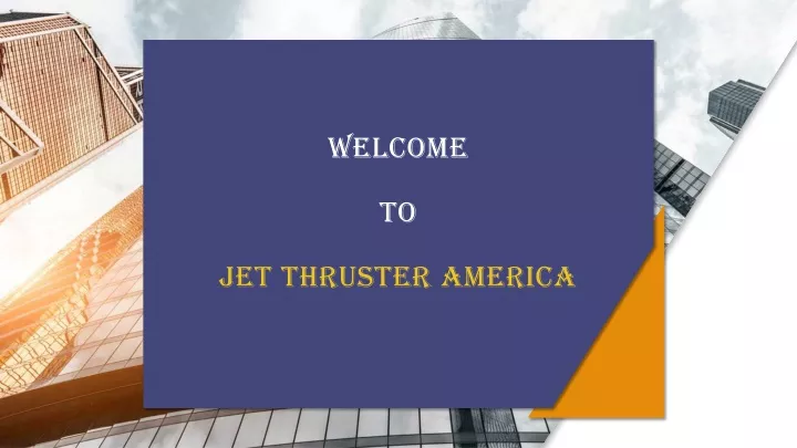 welcome to jet thruster america