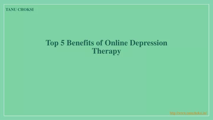 top 5 benefits of online depression therapy