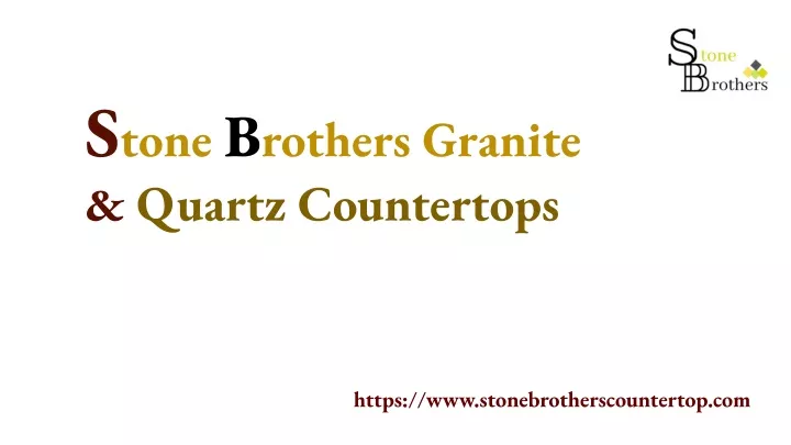 s tone b rothers granite quartz countertops