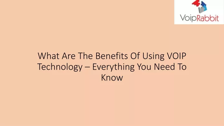 what are the benefits of using voip technology
