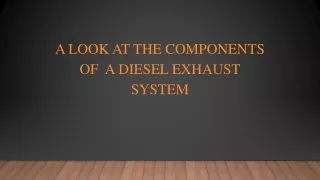 A Look At The Components Of  A Diesel Exhaust System