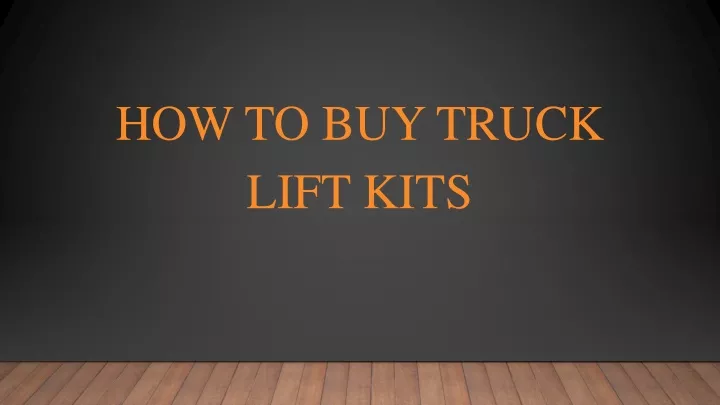 how to buy truck lift kits