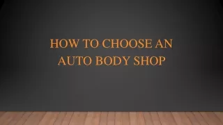 How To Choose An Auto Body Shop