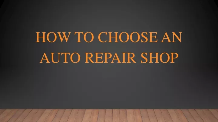 how to choose an auto repair shop