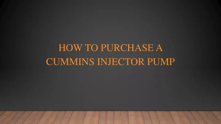 how to purchase a cummins injector pump