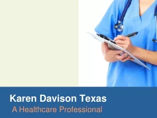 Karen Davison Texas A Healthcare Professional