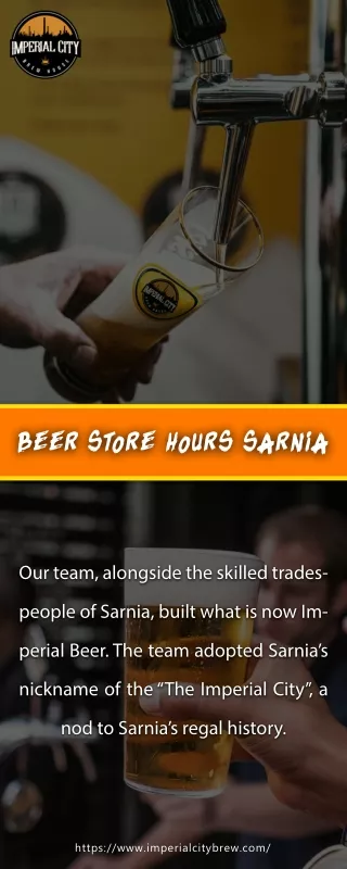 The Beer Store opening hours in Sarnia | Imperial City Brew