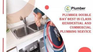 Plumber Double Bay Best In Class Residential and Commercial Plumbing Service