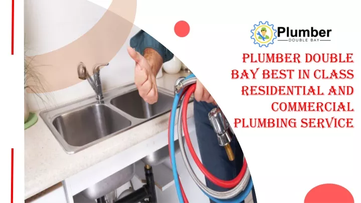 plumber double bay best in class residential