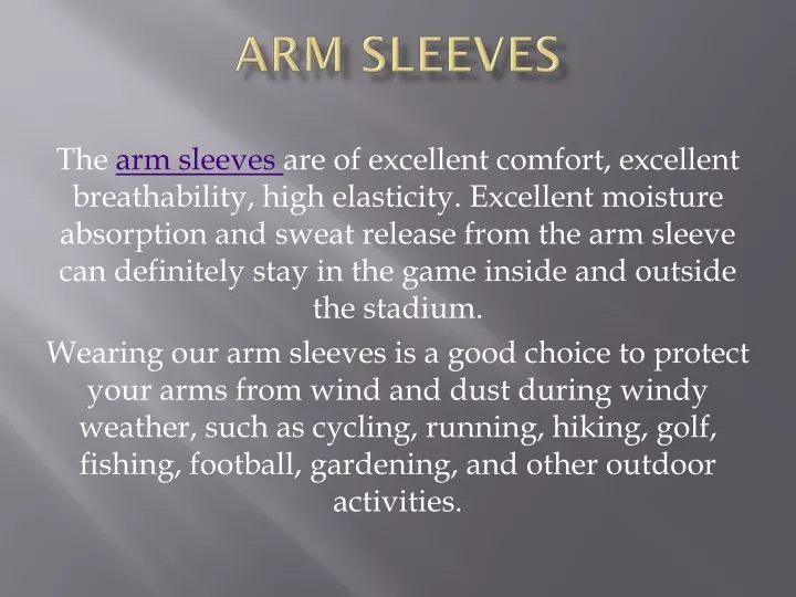 arm sleeves