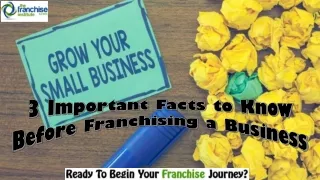 3 important facts to know before franchising