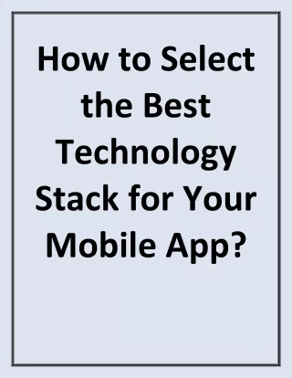 How to Select The Best Technology Stack for Your Mobile App?