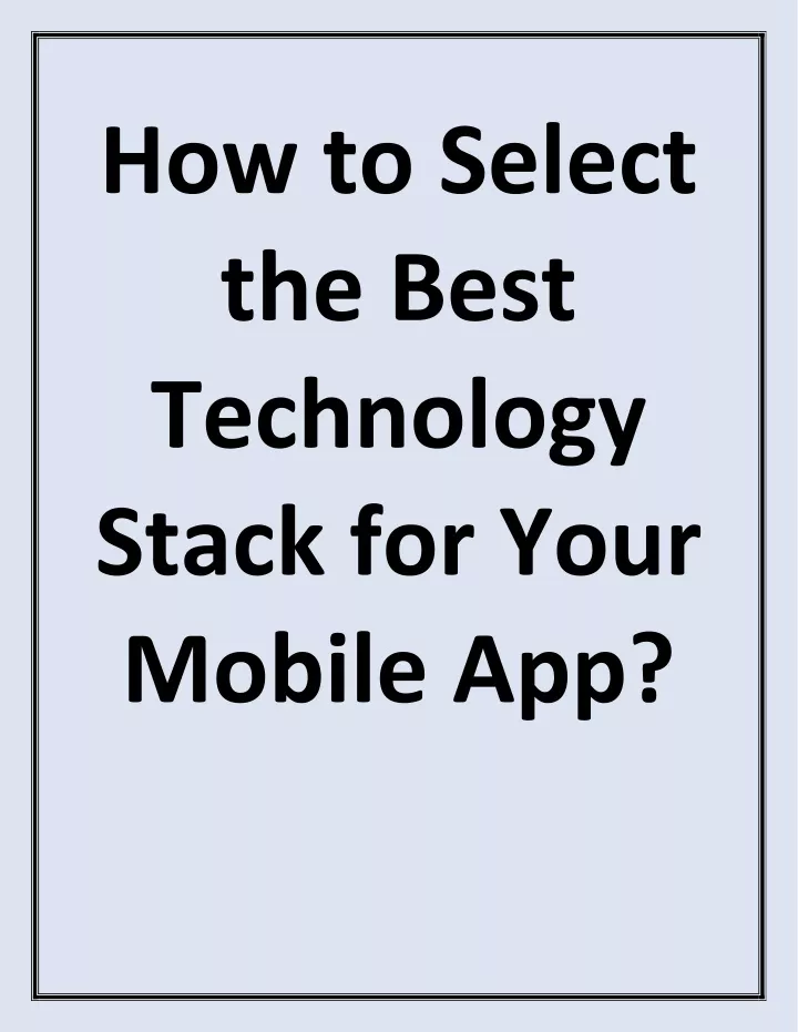 how to select the best technology stack for your