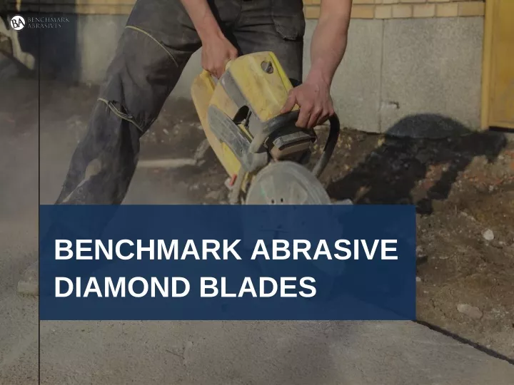 benchmark abrasive diamond blades