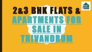 2&3 BHK FLATS & APARTMENTS For SALE IN TRIVANDRUM