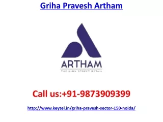 Griha Pravesh Artham Sector 150 Noida