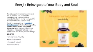 Enerji | Reinvigorate Your Body and Soul