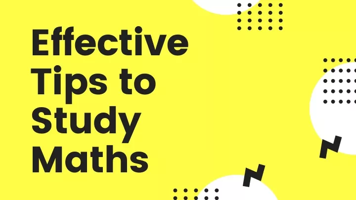 effective tips to study maths