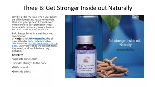 Three B: Get Stronger Inside out Naturally