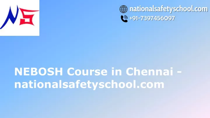 nationalsafetyschool com 91 7397456097