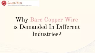 why bare copper wire is demanded in different