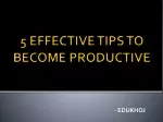 5 TIPS TO BECOME PRODUCTIVE