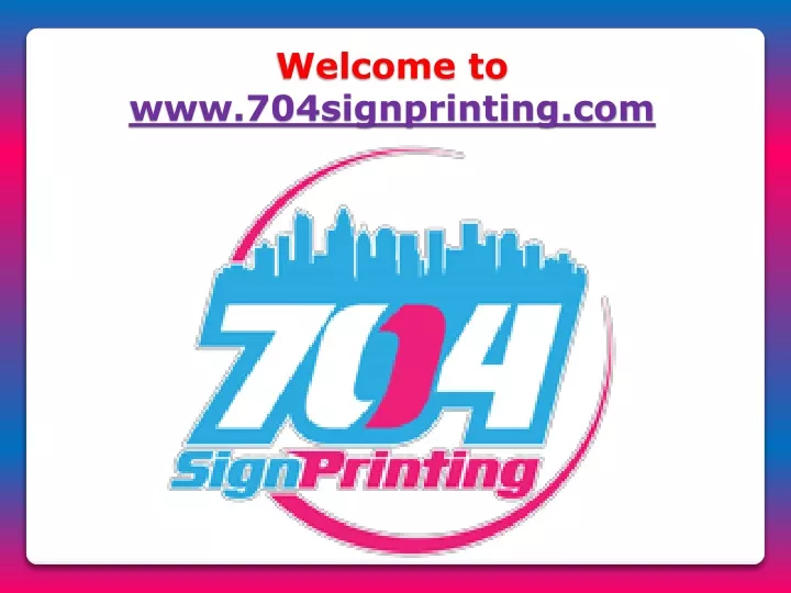 welcome to www 704signprinting com
