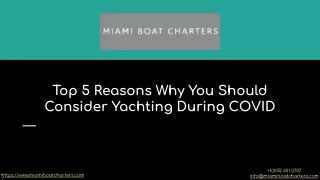 Top 5 Reasons Why You Should Consider Yachting During COVID