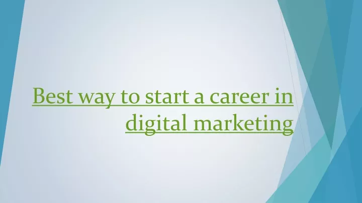 best way to start a career in digital marketing