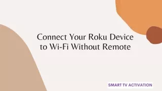 Easiest Way To Connect Roku Device To Wi-Fi Without Remote