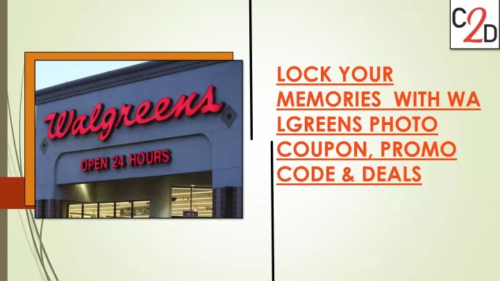 lock your memories with walgreens photo coupon promo code deals