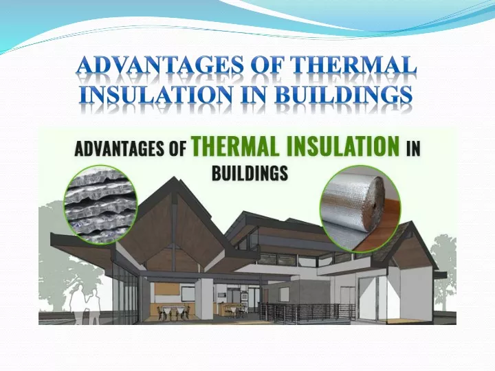 advantages of thermal insulation in buildings