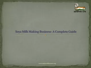 Soya Milk Making Business - A Complete Guide
