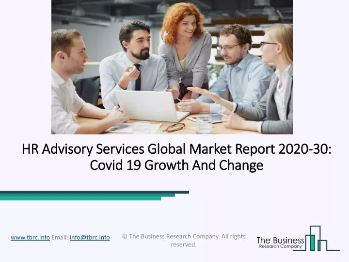 hr advisory services global market report 2020 30 covid 19 growth and change