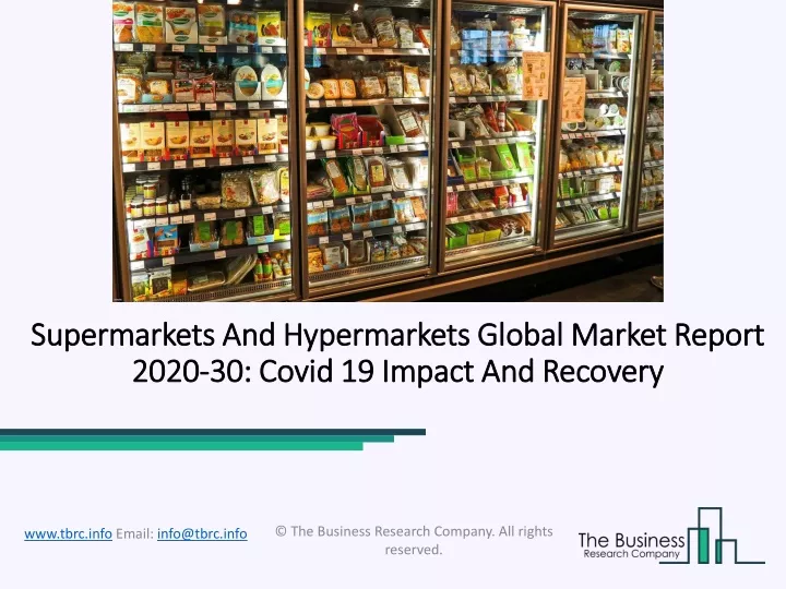 supermarkets and hypermarkets global market report 2020 30 covid 19 impact and recovery