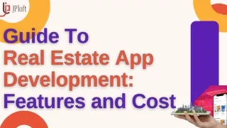 Guide To Real Estate App Development: Features and Cost