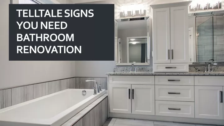telltale signs you need bathroom renovation