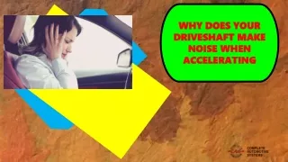 Why Does your Driveshaft Make Noise when Accelerating