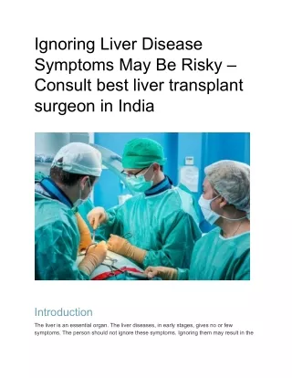 Ignoring Liver Disease Symptoms May Be Risky – Consult best liver transplant surgeon in India