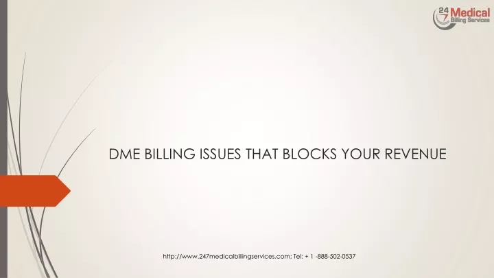dme billing issues that blocks your revenue