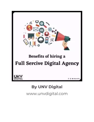 Benefits of Hiring a Full-service Digital Marketing Agency