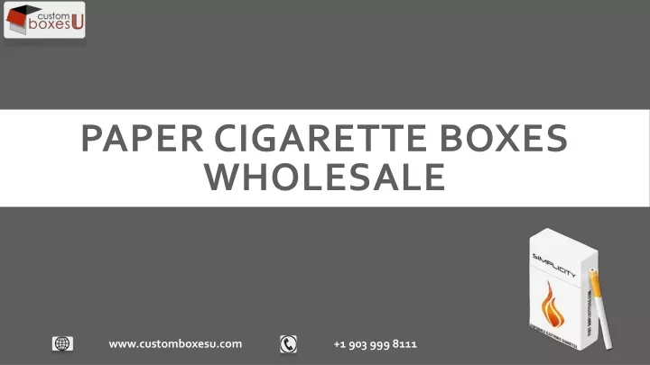 paper cigarette boxes wholesale