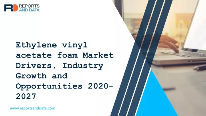 ethylene vinyl acetate foam market drivers