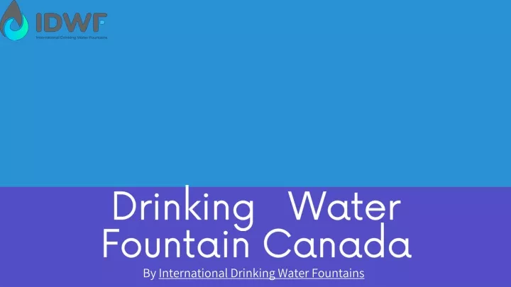 drinking water fountain canada