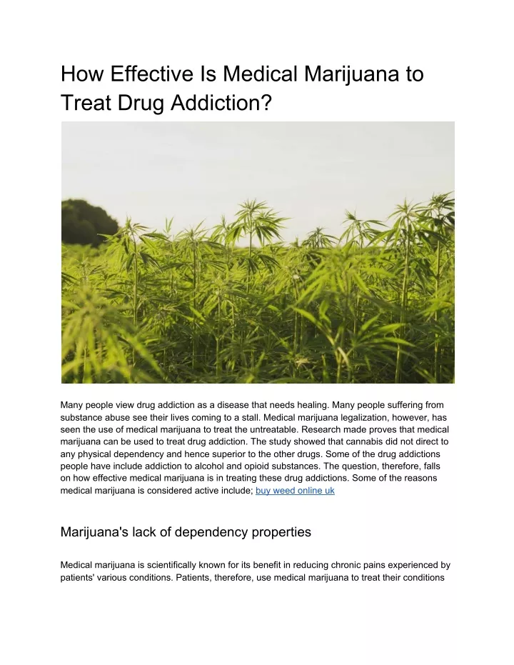 how effective is medical marijuana to treat drug