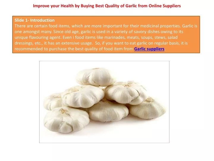 improve your health by buying best quality of garlic from online suppliers