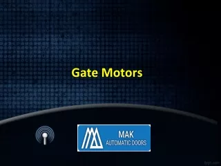 Gate Motors In UAE, Gate Motors In  Dubai - MAK Automatic Doors