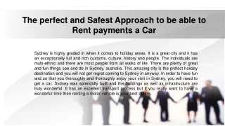 the perfect and safest approach to be able to rent payments a car