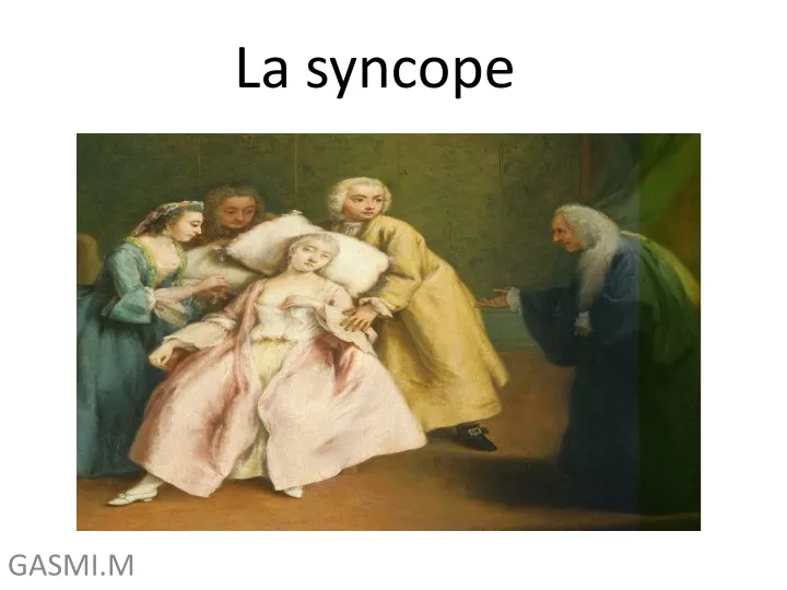 la syncope